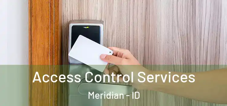  Access Control Services Meridian - ID