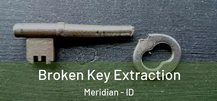  Broken Key Extraction Meridian - ID