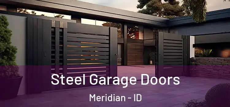  Steel Garage Doors Meridian - ID